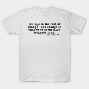 Zott Quote T-Shirt